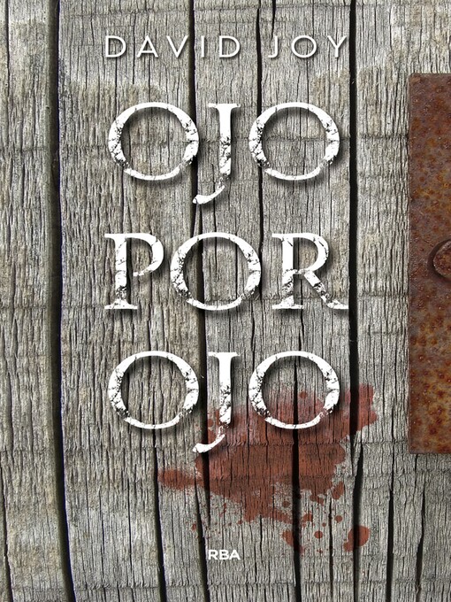 Title details for Ojo por ojo by David Joy - Available